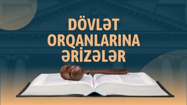 Dövlət Orqanlarına Ərizələr